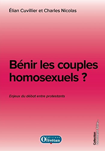 Bénir les couples homosexuels ?