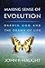 Making Sense of Evolution: Darwin, God, and the Drama of Life