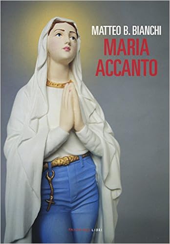 Matteo B. Bianchi – Maria accanto (2017)
