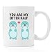Otter Half | Coffee Mug 11oz for Her, Wedding for Her, Birthday Gifts for her, for Her, Romantic Gifts for her, for Her