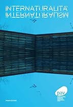 Internaturalitagrave;: Atti del Convegno internazionale di studi (Italian Edition)