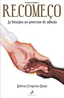 Livro Recomeço. As Bênçãos no Processo de Adoção