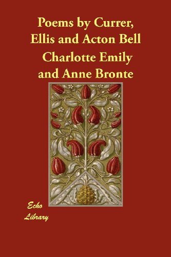 Poems by Currer, Ellis and Acton Bell