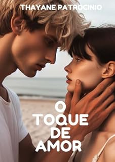 Livro O TOQUE DE AMOR