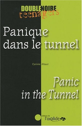 Panique dans le tunnel