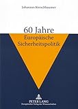 Image de 60 Jahre Europäische Sicherheitspolitik (German Edition)