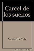 Carcel de los suenos 9701807146 Book Cover