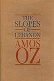 The Slopes of Lebanon, Oz, Amos, 0151830908