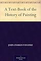 A Text-Book of the History of Painting