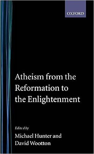 Amazon Com Atheism From The Reformation To The Enlightenment 9780198227366 Hunter Michael Wootton David Books