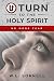 U Turn to the Holy Spirit: No More Fear by W. L. Sorrell