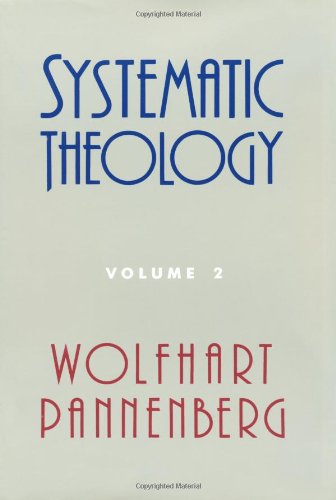 Systematic Theology (Volume 2)
