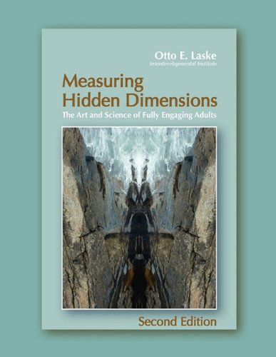 Measuring Hidden Dimensions: The Art and Science of Fully Engaging Adults