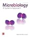 Microbiology: A Systems Approach: Microbiology: A Systems Approach