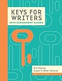 Keys for Writers with Assignment Guides, Spiral bound Version (Keys for Writers Series)