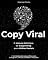 Livro Copy Viral : O Manual Definitivo de Copywriting para Mídias Sociais