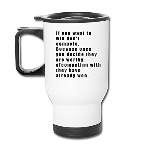 If You Want To Win Aluminum White Travel Mug, 12 Ounces