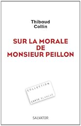 Sur la morale de monsieur Peillon