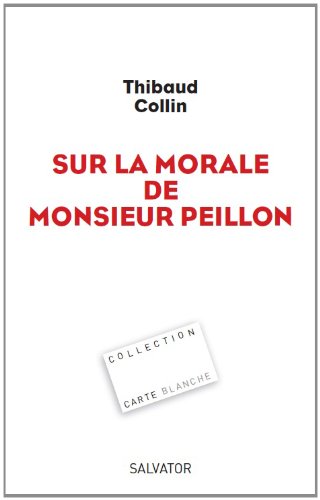 Sur la morale de monsieur Peillon