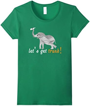 Womens Let's Get Trunk / Drunk Funny Cartoon Elephant Pun T Shirt XL Kelly Green