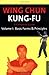 Wing Chun Kung-fu Volume 1: Basic Forms & Principles (Chinese Martial Arts Library)