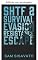 Livro SHTF: Sobrevivência, evasão, resistência, fuga (Série SHTF, Livro 2)