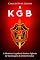 Livro A KGB: A História e Legado da Notória Agência de Espionagem da União Soviética