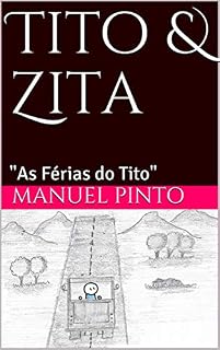 Livro Tito & Zita: "As Férias do Tito"