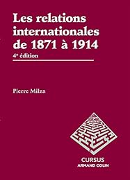 Les  relations internationales de 1871 à 1914