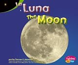 Image de La Luna/The Moon (Exploremos la Galaxia / Exploring the Galaxy) (Multilingual Edition)