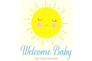 Baby Shower Guest Book Welcome Baby: You Are My Sunshine Cute Summer Sun Theme Decorations | Sign in Guestbook Keepsake with Address, Baby Predictions, Advice for Parents, Wishes, Photo & Gift Log