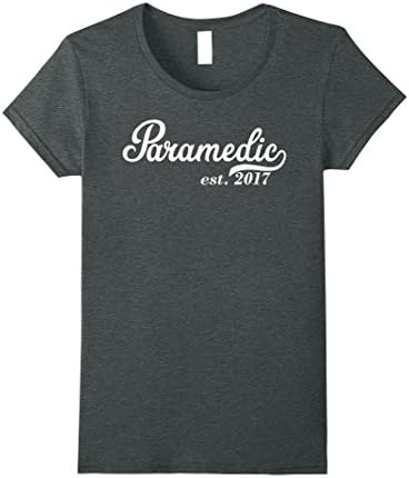 Women's Paramedic Graduation Gift for Paramedic Graduates 2017 Shirt XL Dark Heather