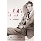 Jimmy Stewart: A Biography