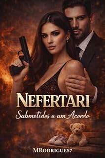 Livro NEFERTARI : Submetidos a um Acordo (Os Ambrogetti - Máfia Italiana Livro 2)