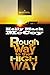 Rough Way to the High Way by Kelly Mack McCoy