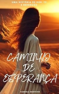 Livro Caminho de Esperança (Romances Cristãos)