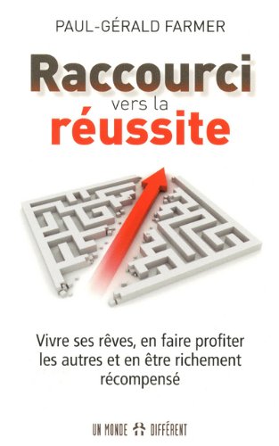 Raccourci vers la réussite