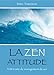 La Zen attitude: Petit traité de Management de soi (French Edition) by 
