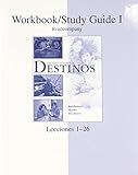 Workbook / Study Guide, Vol. 1: To Accompany Destinos, Lecciones 1-26, 2nd Edition (Spanish Edition) by Bill VanPatten, Martha Alford Marks, Richard V. Teschner (2002) Paperback