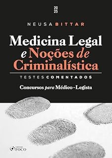 Livro Medicina Legal e Noções de Criminalística - Testes Comentados - 1ª Ed - 2025