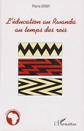 L' éducation au Rwanda au temps des rois
