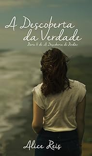 Livro A Descoberta da Verdade (Trilogia A Descoberta Livro 2)