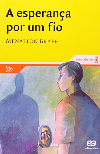 A esperança por um fio