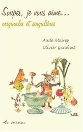 Soupes, je vous aime