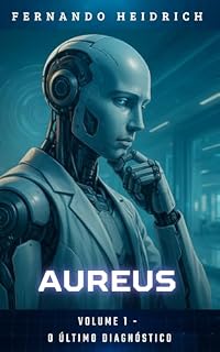 Livro Areus: Volume 1 - O Último Diagnóstico