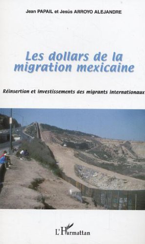 Les  dollars de la migration mexicaine