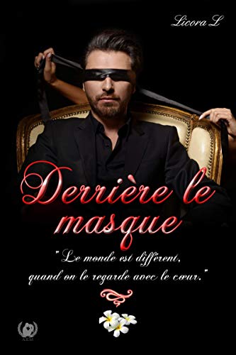 Derrière le masque: Romance (French Edition) by Licora. L