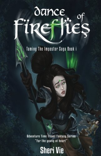 Download Dance Of Fireflies: Book 1: Action Adventure Mystery Visionary Apocalyptic Series Inspires Teens and Adults (Taming The Impostor Saga) Download Dance Of Fireflies: Book 1: Action Adventure Mystery Visionary Apocalyptic Series Inspires Teens and Adults (Taming The Impostor Saga)