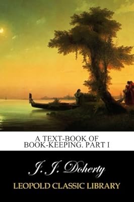 A text-book of book-keeping. Part I