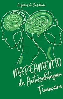 Livro Mapeamento da Autossabotagem Financeira